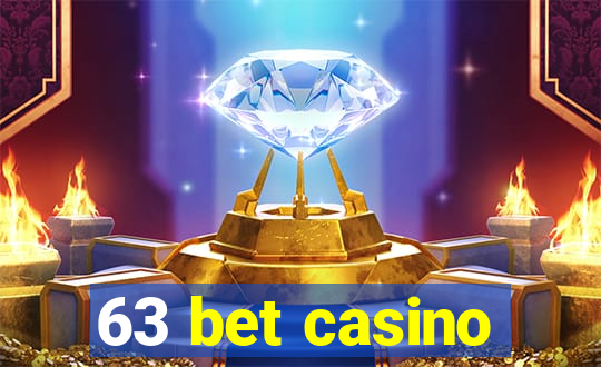 63 bet casino